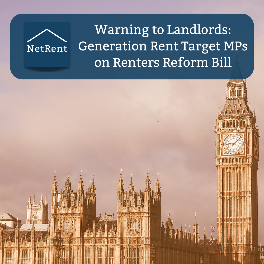 Warning to Landlords: Generation Rent Target MPs on Renters Reform Bill ...