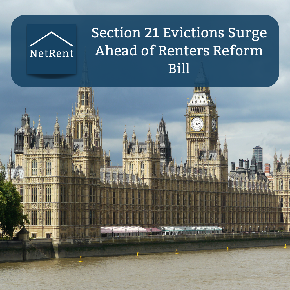 Section 21 Evictions Surge Ahead of Renters Reform Bill - NetRent
