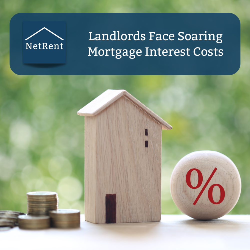 Landlords Face Soaring Mortgage Interest Costs NetRent