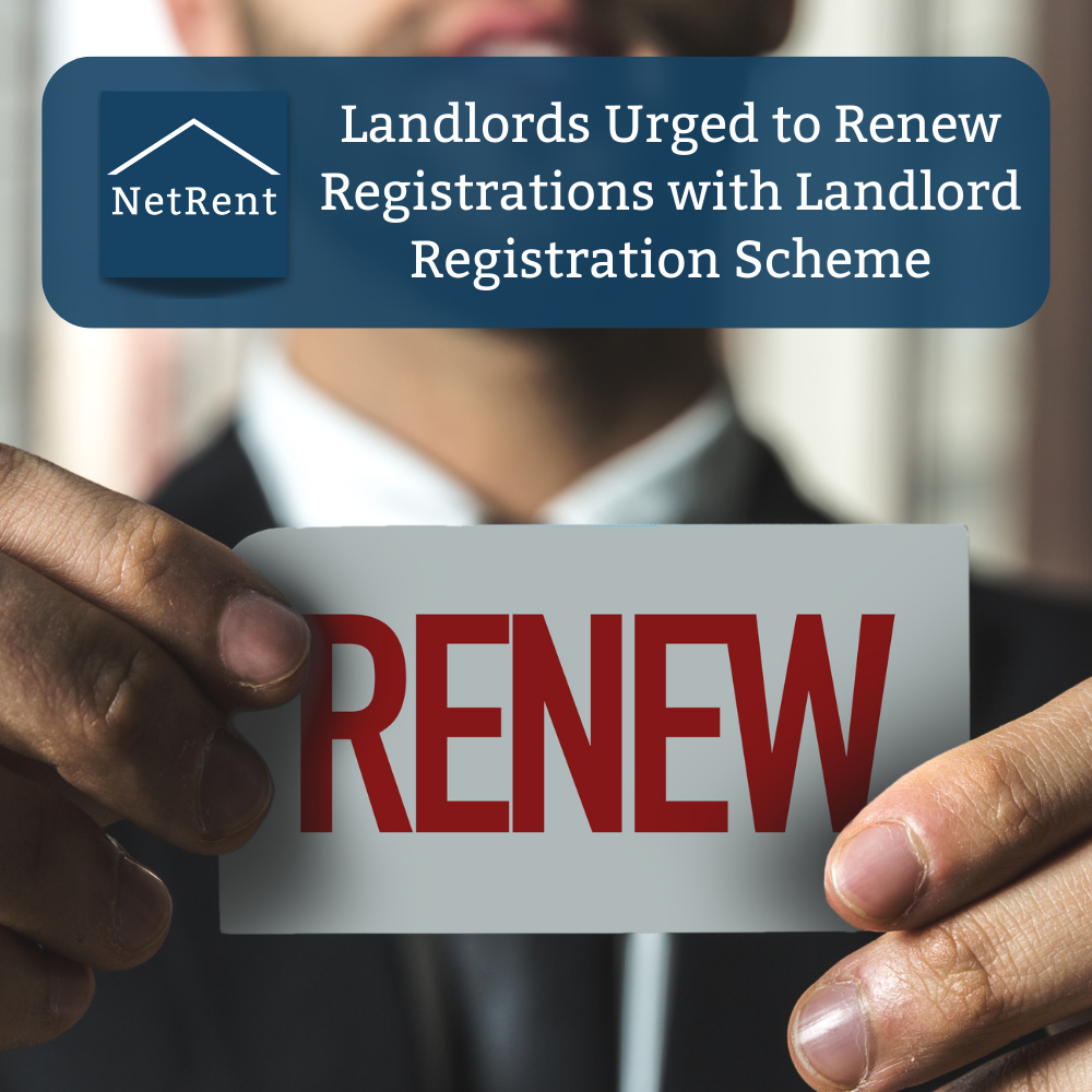 Landlords Urged to Renew Registrations with Landlord Registration