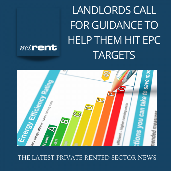 Landlords call for guidance to help them hit EPC targets NetRent