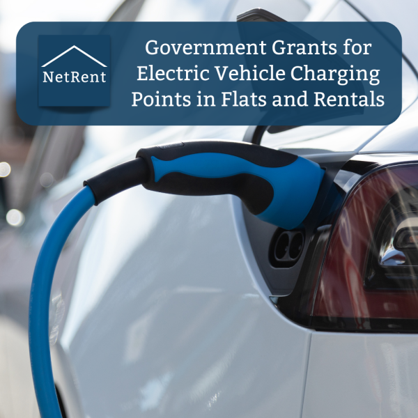 Government Grants for Electric Vehicle Charging Points in Flats and Rentals NetRent